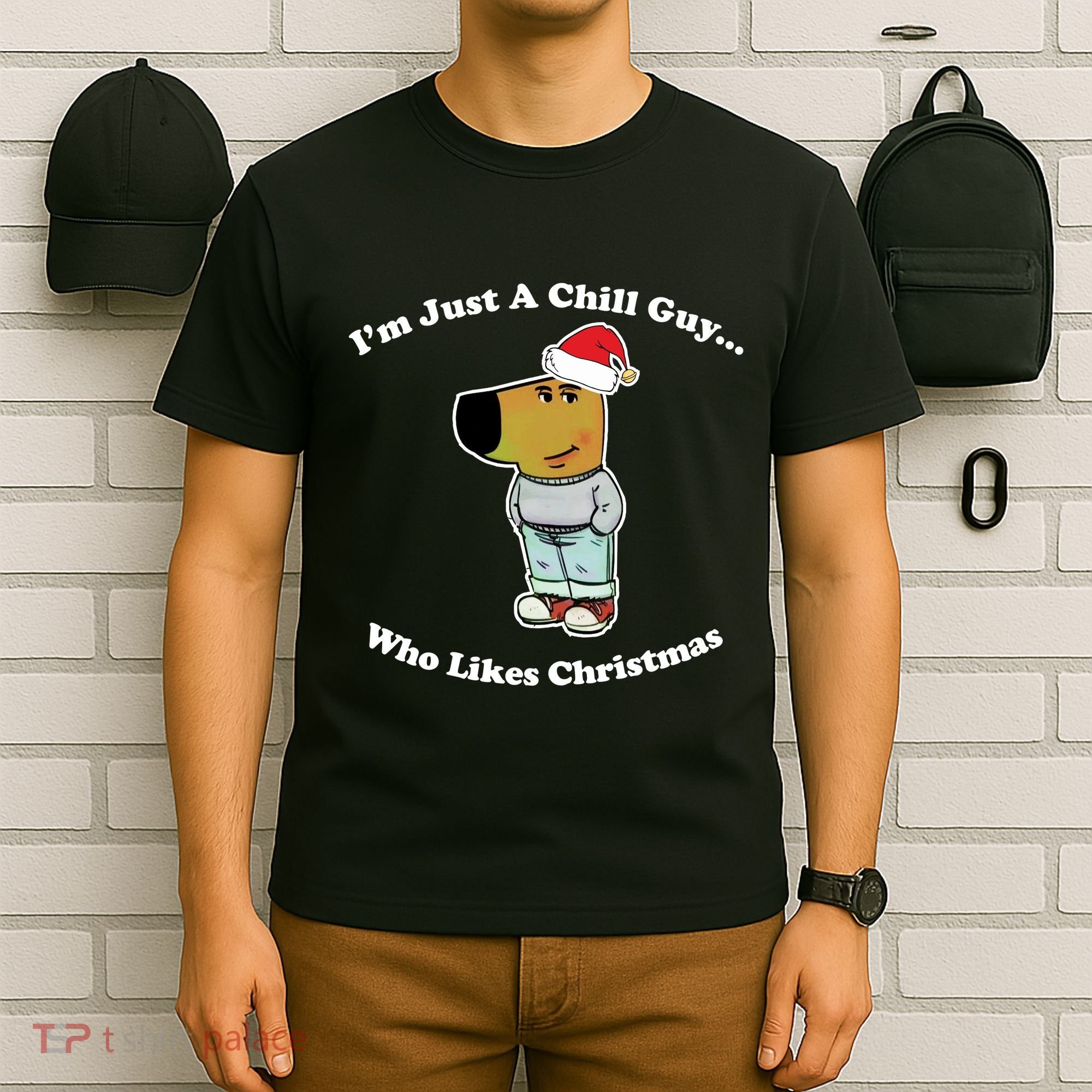 I Am Just A Chill Guy Who Likes Christmas Chillguy Funny T-Shirt