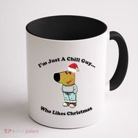 I Am Just A Chill Guy Who Likes Christmas Chillguy Funny Coffee Mug thumb 1