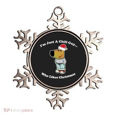 I Am Just A Chill Guy Who Likes Christmas Chillguy Funny Ornament
