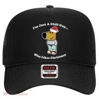 I Am Just A Chill Guy Who Likes Christmas Chillguy Funny Hat thumb 0