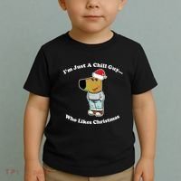 I Am Just A Chill Guy Who Likes Christmas Chillguy Funny Toddler T-Shirt thumb 2