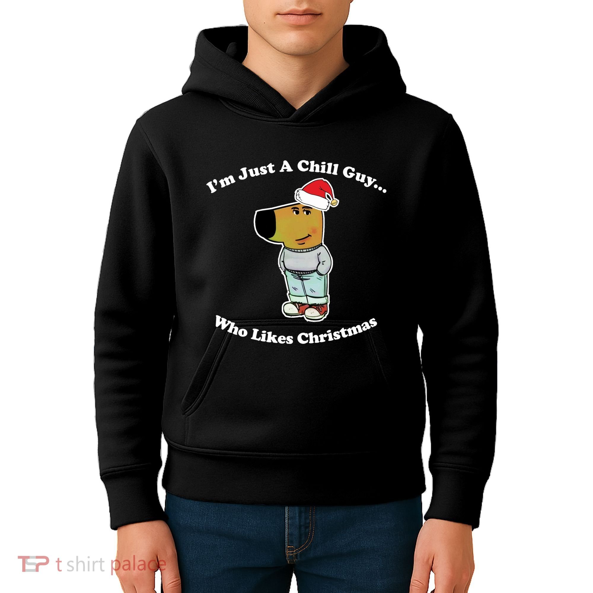 I Am Just A Chill Guy Who Likes Christmas Chillguy Funny Kids Hoodie