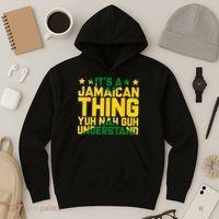 Its A Jamaican Thing Yuh Nah Guh Understand Jamaica Hoodie thumb 3