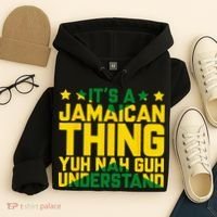 Its A Jamaican Thing Yuh Nah Guh Understand Jamaica Hoodie thumb 4
