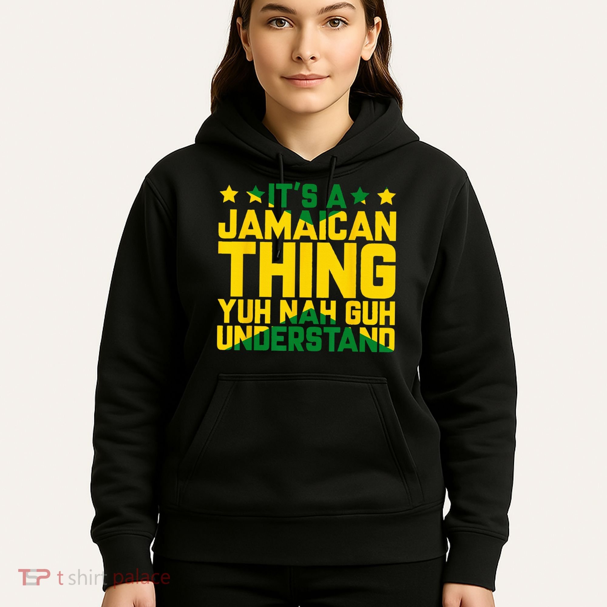 Its A Jamaican Thing Yuh Nah Guh Understand Jamaica Hoodie