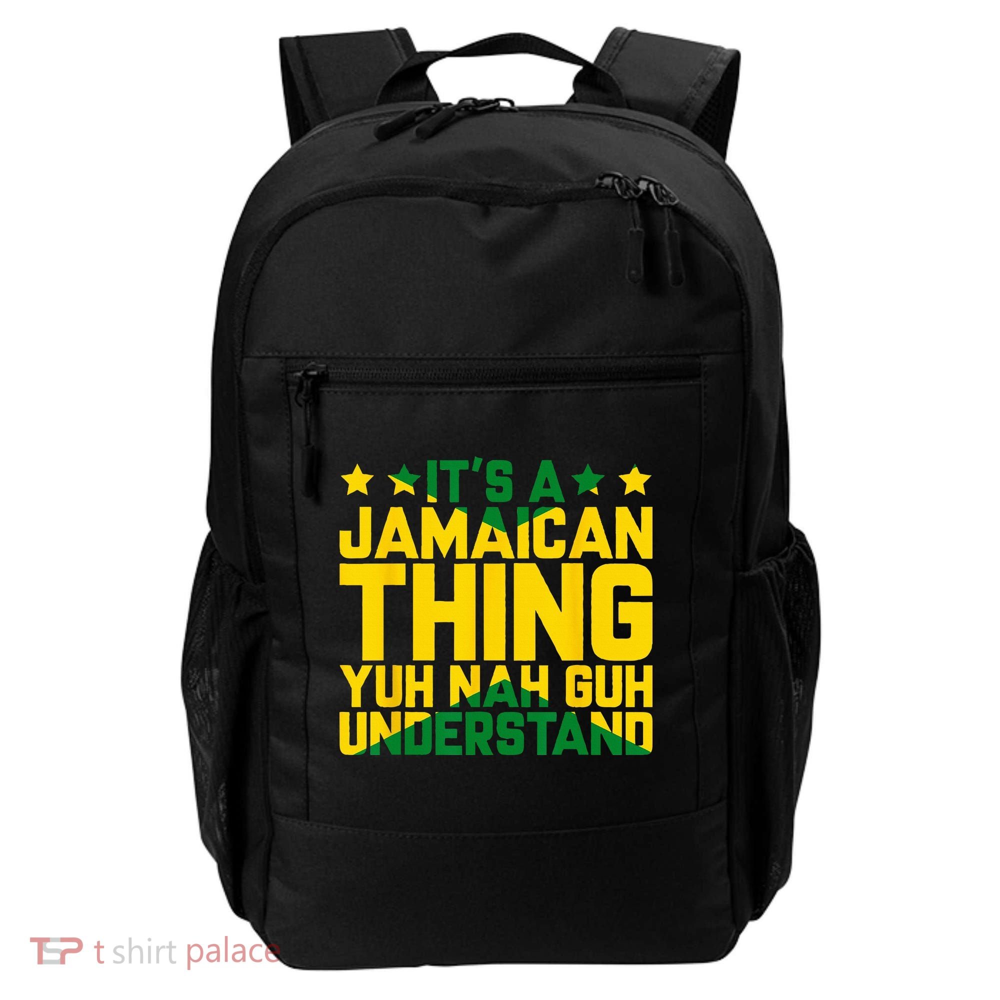 Its A Jamaican Thing Yuh Nah Guh Understand Jamaica Backpack