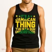 Its A Jamaican Thing Yuh Nah Guh Understand Jamaica Tank Top thumb 3
