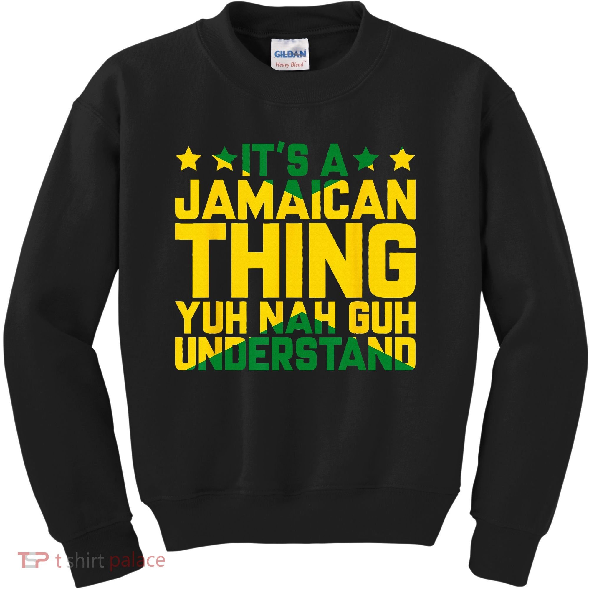 Its A Jamaican Thing Yuh Nah Guh Understand Jamaica Kids Sweatshirt