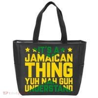 Its A Jamaican Thing Yuh Nah Guh Understand Jamaica Tote Bag thumb 0