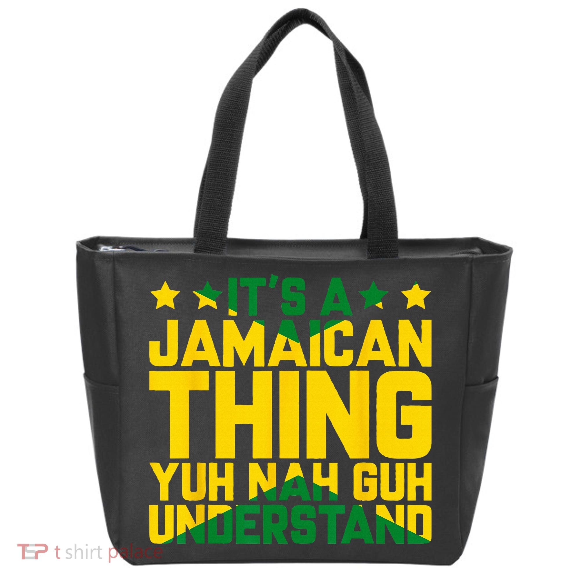 Its A Jamaican Thing Yuh Nah Guh Understand Jamaica Tote Bag