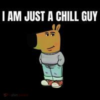 I Am Just A Chill Guy Funny Doggie Tank thumb 4