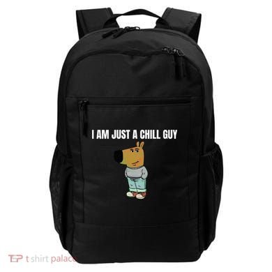 I Am Just A Chill Guy Funny Backpack