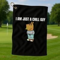 I Am Just A Chill Guy Funny Golf Towel thumb 1