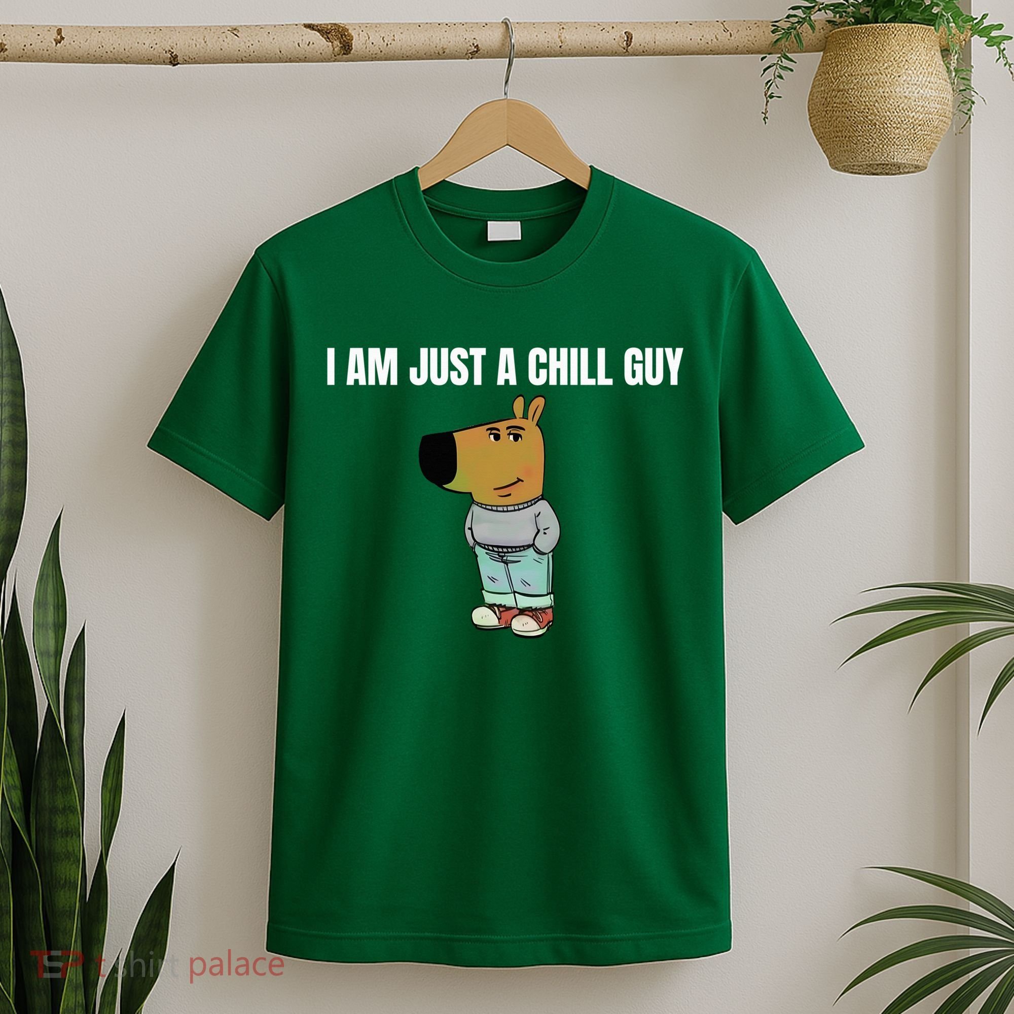 I Am Just A Chill Guy Funny T-Shirt