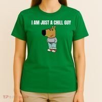 I Am Just A Chill Guy Funny T-Shirt thumb 4