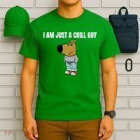 I Am Just A Chill Guy Funny T-Shirt thumb 6