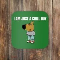 I Am Just A Chill Guy Funny Coaster thumb 0