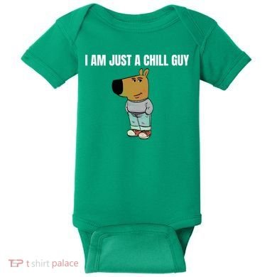 I Am Just A Chill Guy Funny Baby Bodysuit