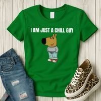 I Am Just A Chill Guy Funny Women's T-Shirt thumb 3