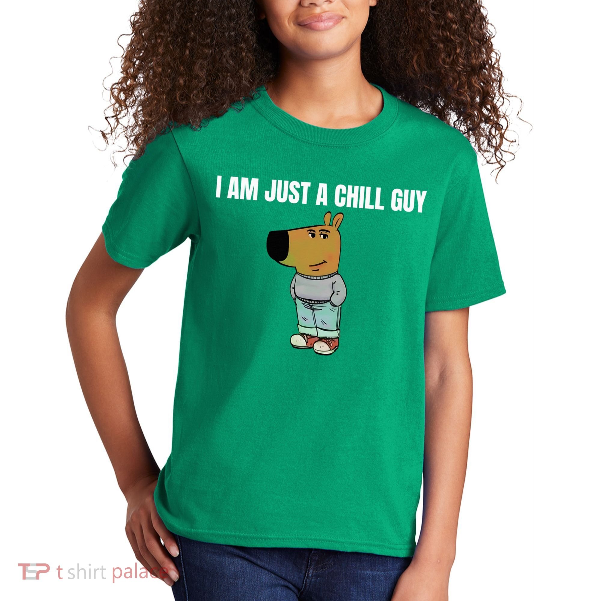 I Am Just A Chill Guy Funny Kids T-Shirt