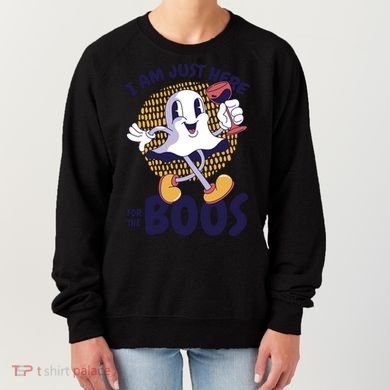 I Am Just Here For The Boos Ghost Women's Sweatshirt