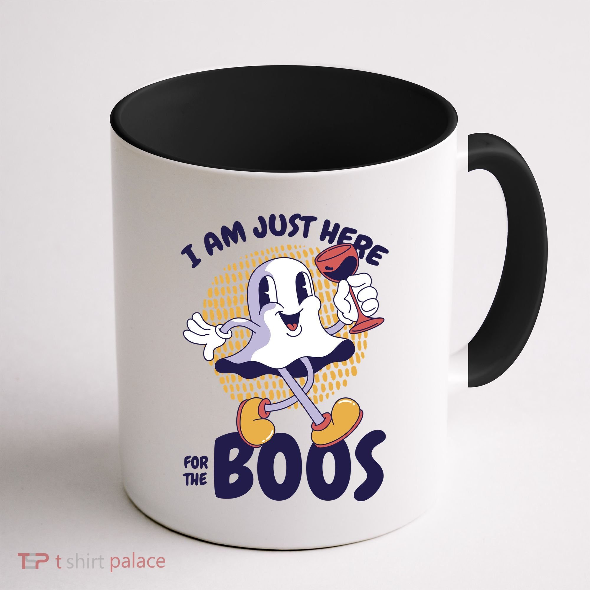 I Am Just Here For The Boos Ghost Coffee Mug
