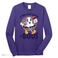 I Am Just Here For The Boos Ghost Long Sleeve Shirt thumb 0