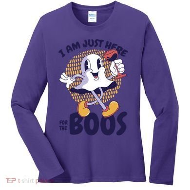 I Am Just Here For The Boos Ghost Women's Long Sleeve Shirt