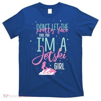 IM A Jet Ski Funny Saying Racing Gift T-Shirt