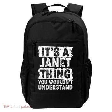 It's A Janet Thing You Wouldn't Understand Backpack