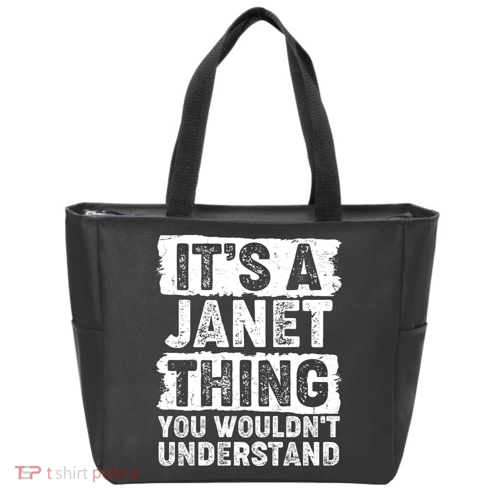 It's A Janet Thing You Wouldn't Understand Tote Bag