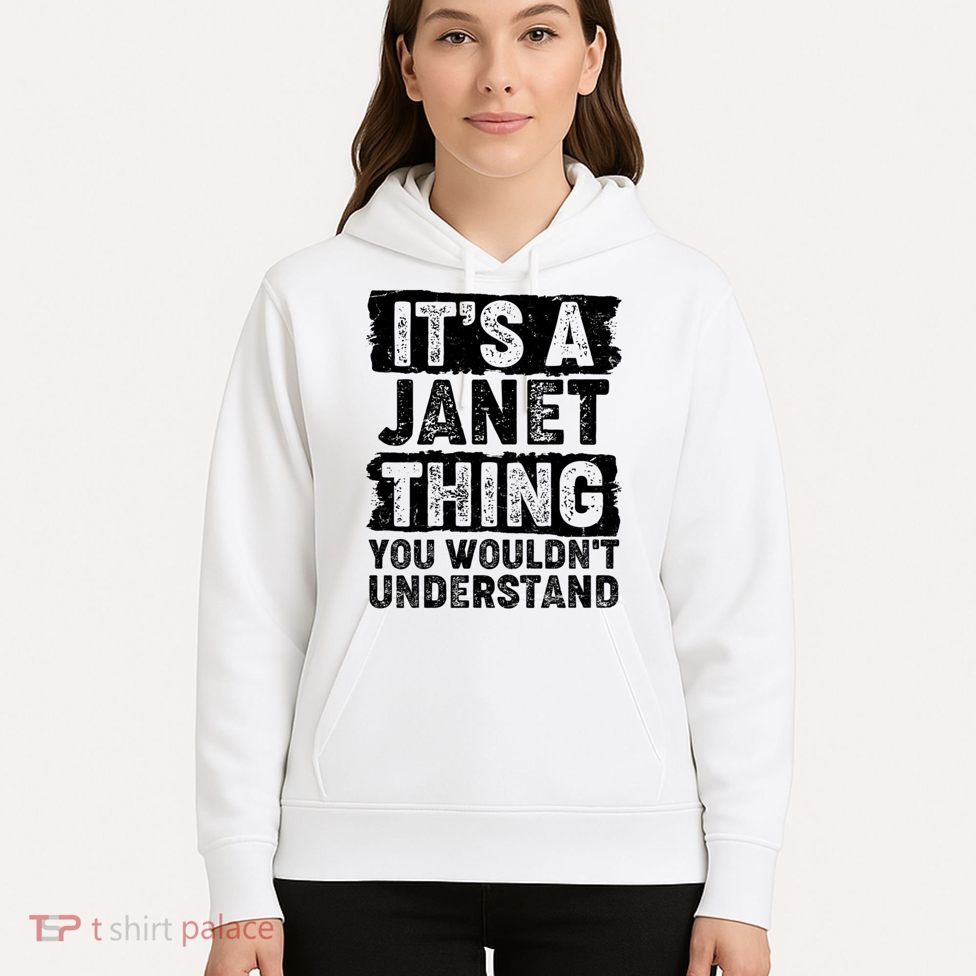 It's A Janet Thing You Wouldn't Understand Hoodie