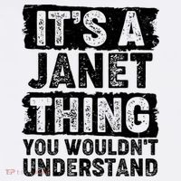 It's A Janet Thing You Wouldn't Understand Hoodie thumb 7