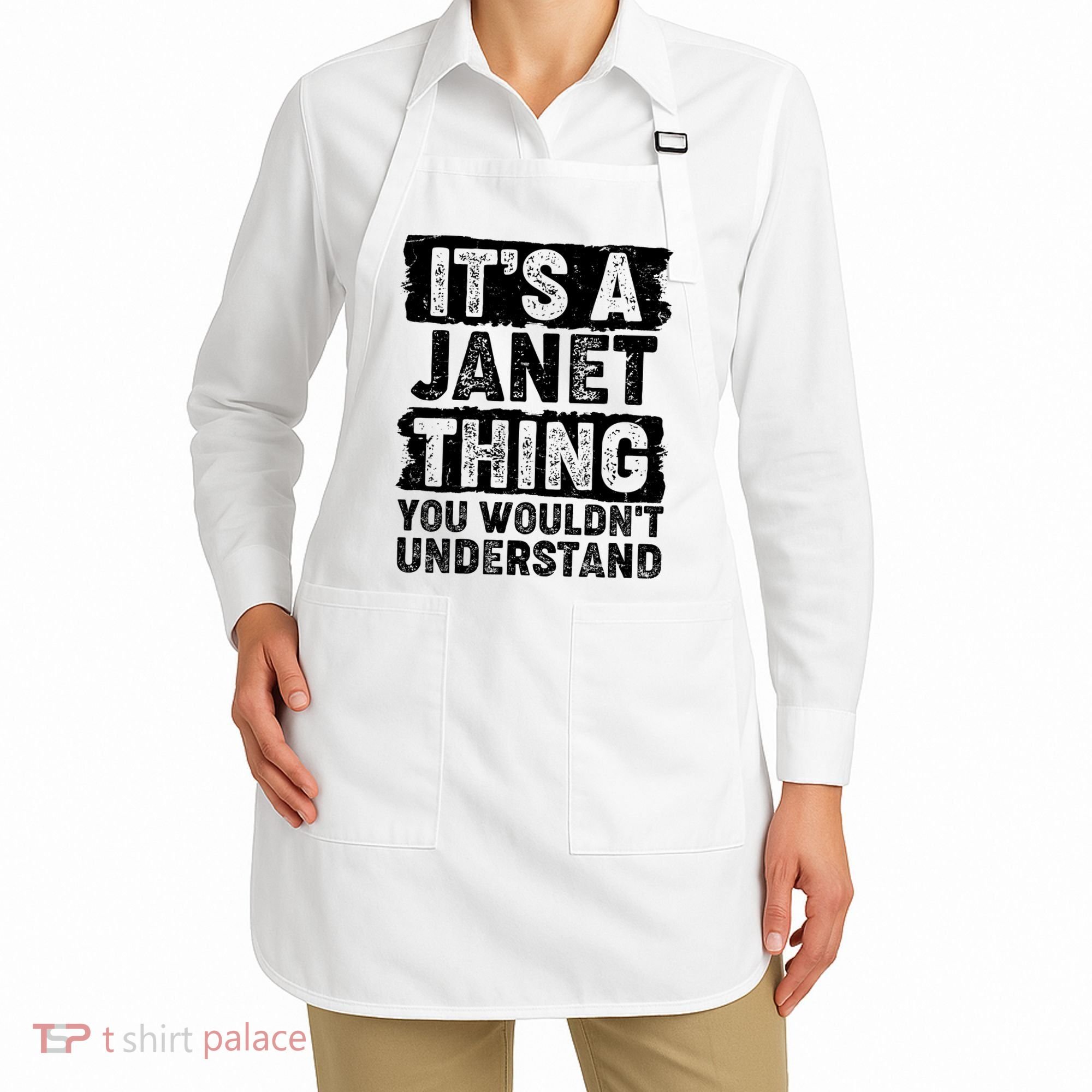 It's A Janet Thing You Wouldn't Understand Apron