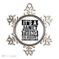 It's A Janet Thing You Wouldn't Understand Ornament thumb 0