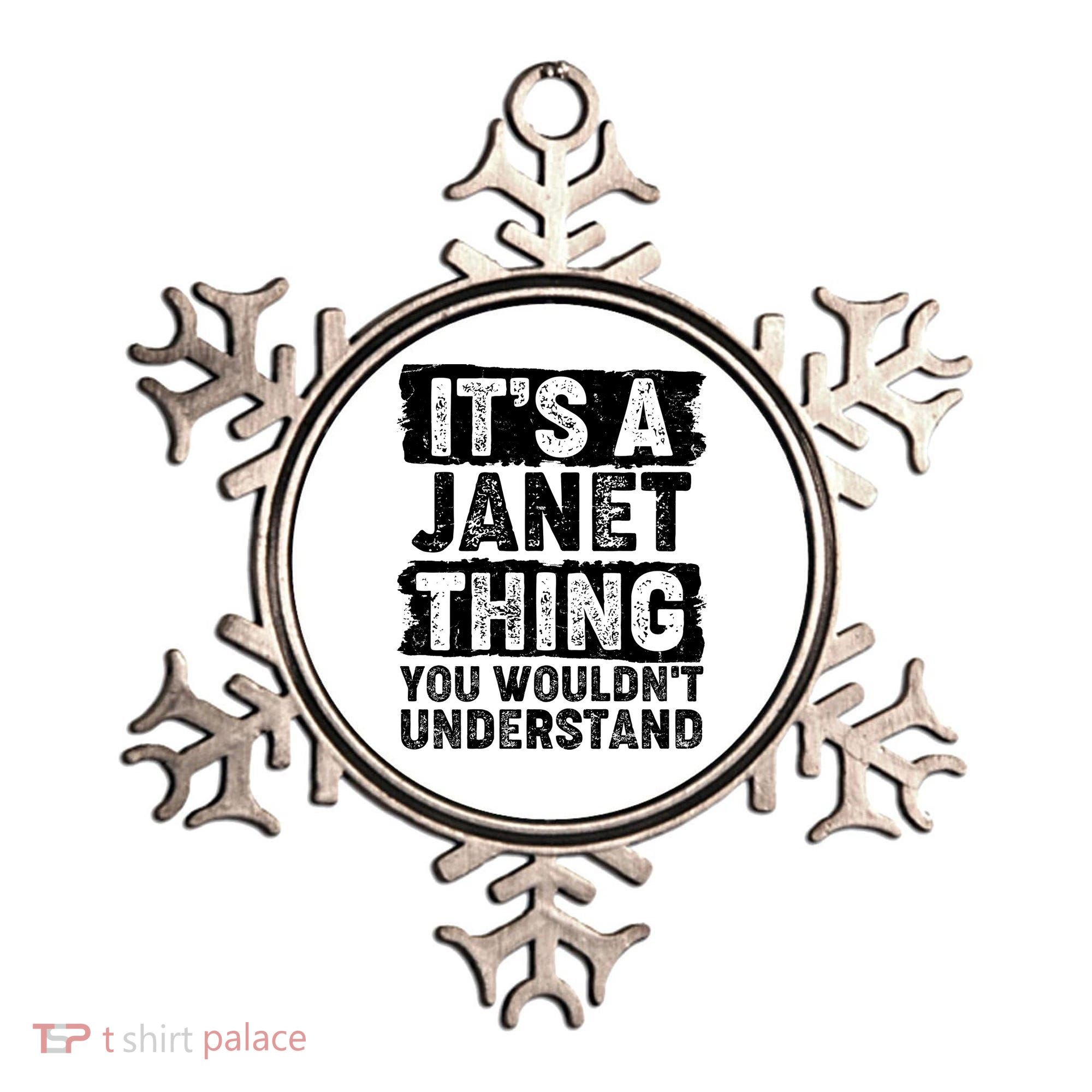 It's A Janet Thing You Wouldn't Understand Ornament