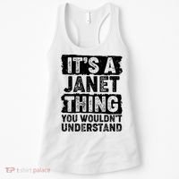 It's A Janet Thing You Wouldn't Understand Women's Tank Top thumb 0