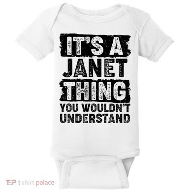 It's A Janet Thing You Wouldn't Understand Baby Bodysuit
