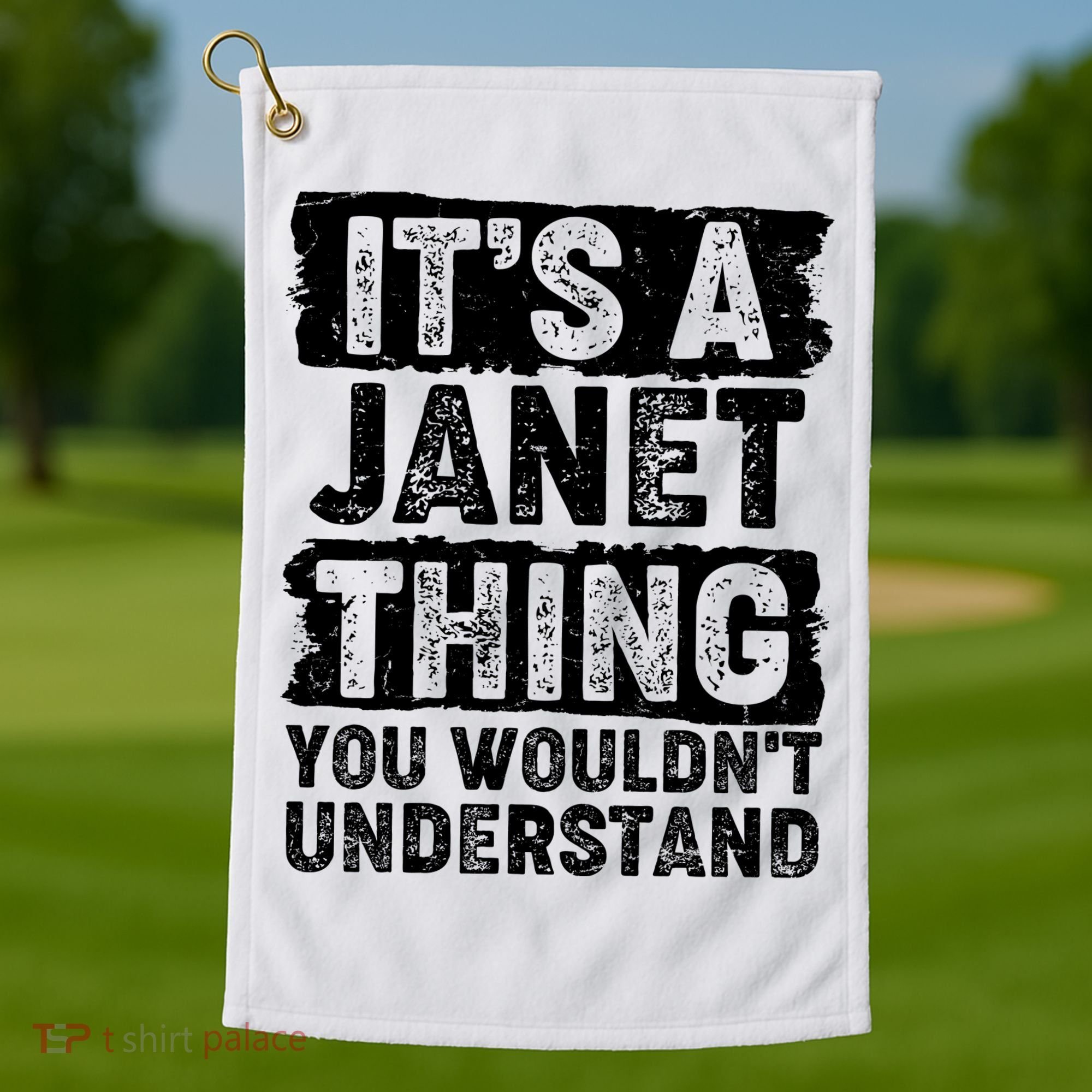 It's A Janet Thing You Wouldn't Understand Golf Towel