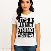 It's A Janet Thing You Wouldn't Understand Women's T-Shirt thumb 4
