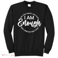 I Am Kind Enough Loved Inspirational Motivational Sweatshirt thumb 0