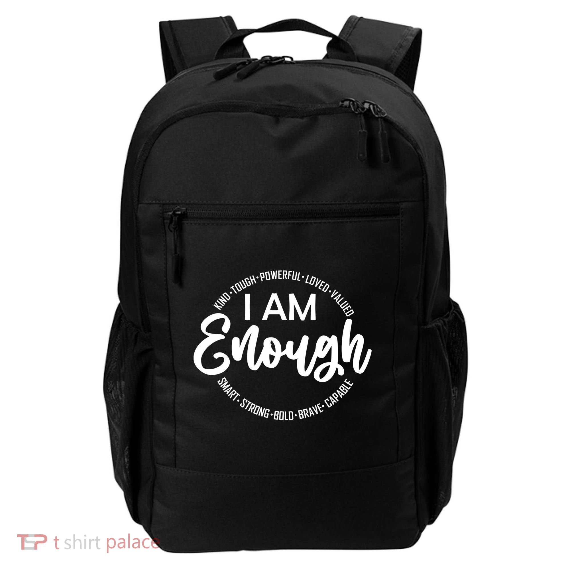I Am Kind Enough Loved Inspirational Motivational Backpack
