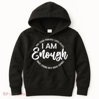 I Am Kind Enough Loved Inspirational Motivational Kids Hoodie thumb 0