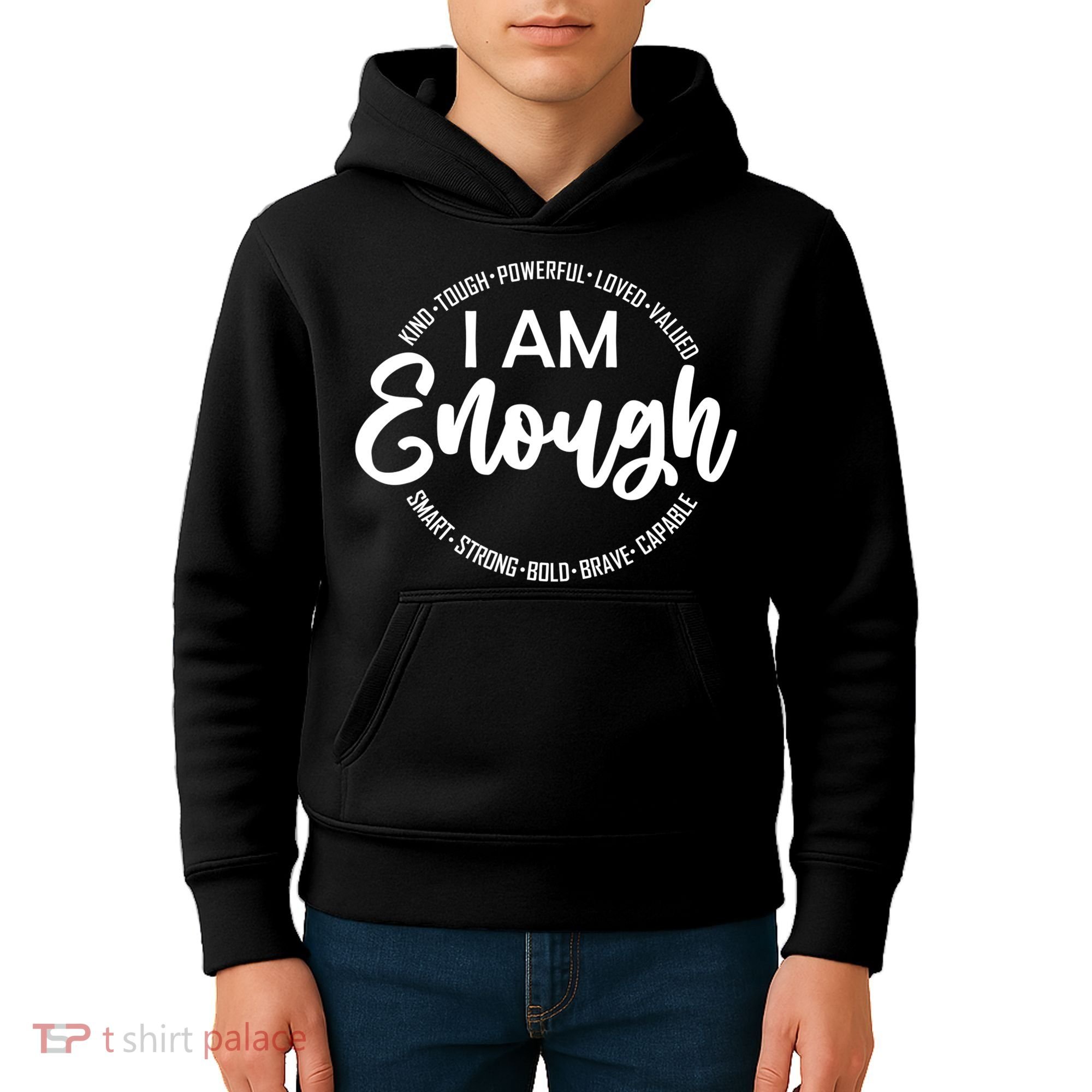 I Am Kind Enough Loved Inspirational Motivational Kids Hoodie