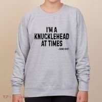 I’M A Knucklehead At Times Women's Sweatshirt thumb 0