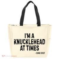 I’M A Knucklehead At Times Tote Bag thumb 0