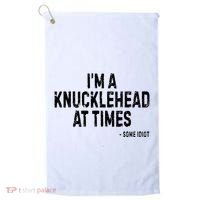 I’M A Knucklehead At Times Golf Towel thumb 0