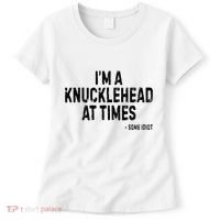 I’M A Knucklehead At Times Women's T-Shirt thumb 0