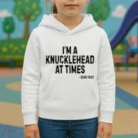 I’M A Knucklehead At Times Kids Hoodie thumb 3