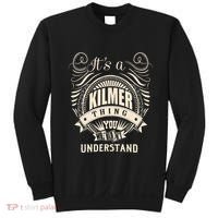 ItS A Kilmer Thing Gifts Sweatshirt thumb 0